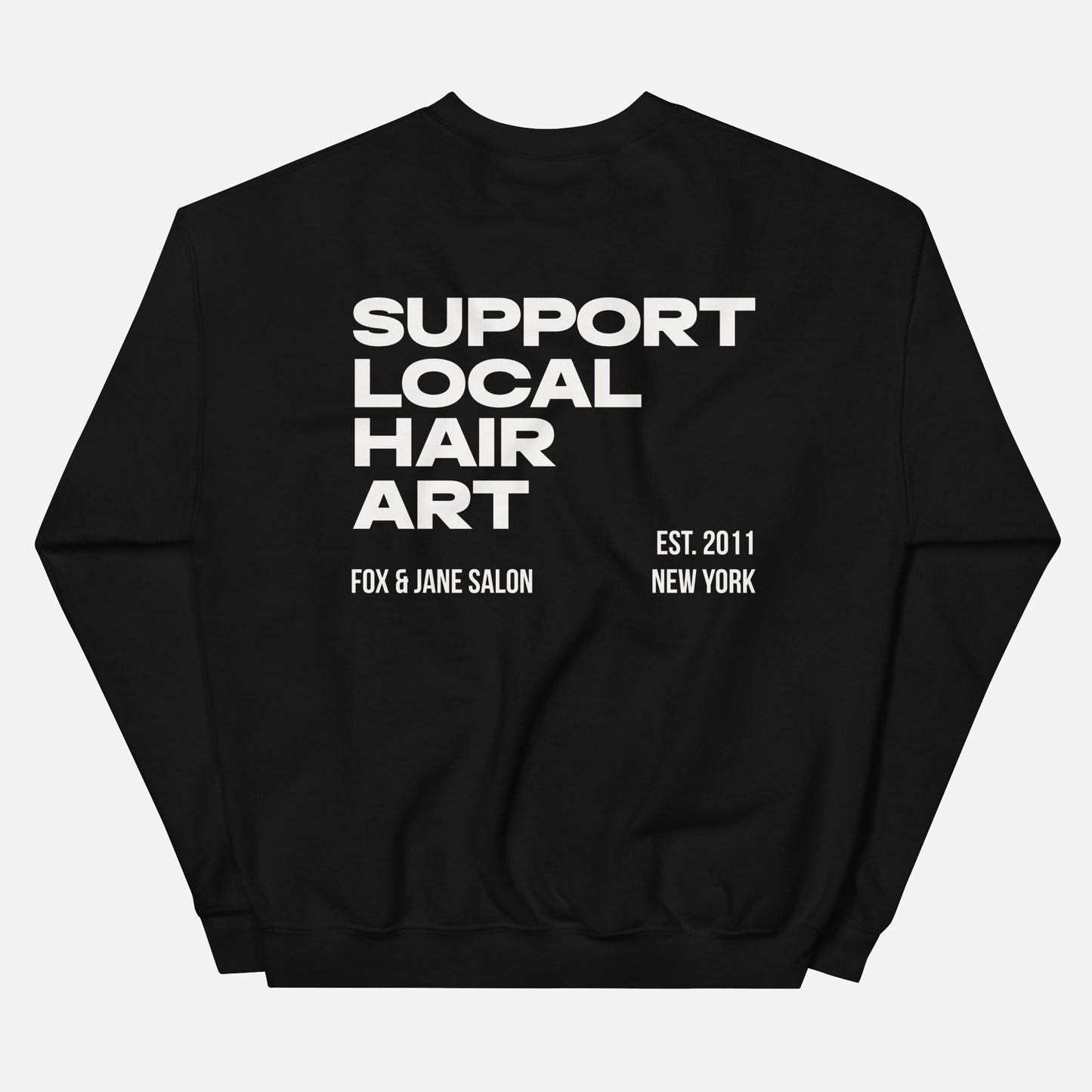 SUPPORT LOCAL HAIR ART Unisex Sweatshirt | Back Print | Off White